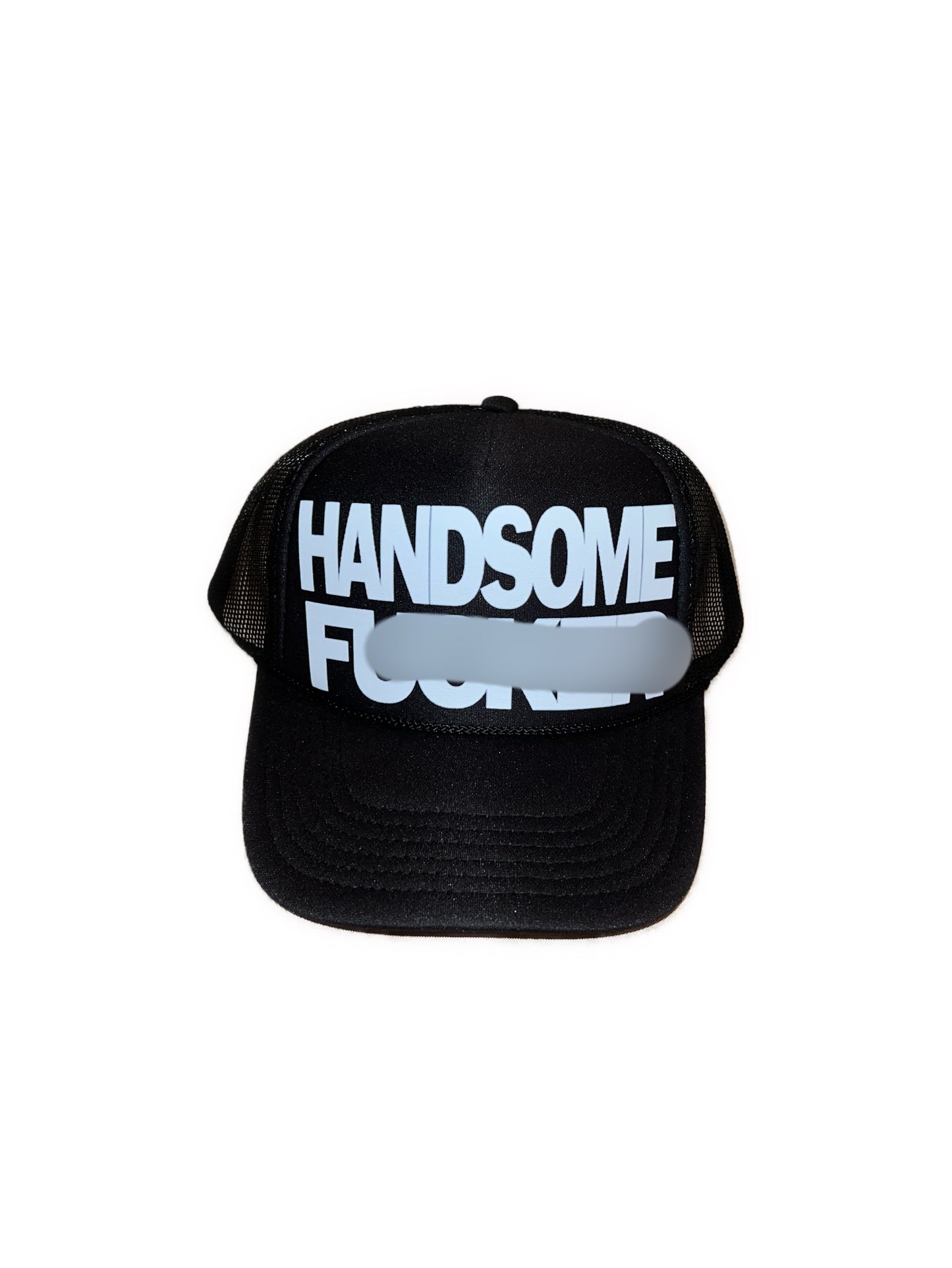 Handsome F*cker Trucker Hat (Please read description below)